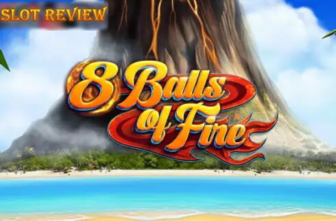 8 Balls of Fire